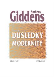 Důsledky modernity - Anthony Giddens - Právo Důsledky modernity