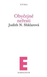 Obyčejné neřesti - Judith N. Shklar - Právo Obyčejné neřesti