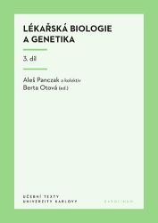 Lékařská biologie a genetika 3. díl - Berta Otová - Vysokoškolská výuka a VOŠ Lékařská biologie a genetika 3. díl