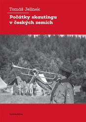 Počátky skautingu v českých zemích Počátky skautingu v českých zemích