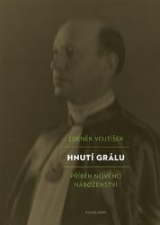 Hnutí Grálu - Příběh nového náboženství