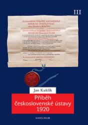 Příběh československé ústavy 1920 III. - Od pomnichovských změn do února 1948 Příběh československé ústavy 1920 III. - Od pomnichovských změn do února 1948