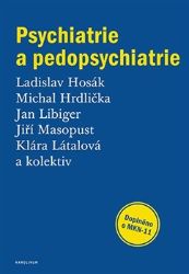 Psychiatrie a pedopsychiatrie Psychiatrie a pedopsychiatrie