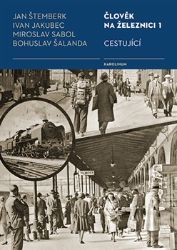Člověk na železnici 1 - Cestující