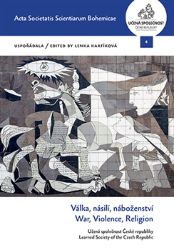 Válka, násilí, náboženství / War, Violence, Religion - Lenka Karfíková - Naučná literatura v angličtině Válka, násilí, náboženství / War, Violence, Religion
