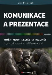 Komunikace a prezentace - Jiří Plamínek - Psychologie Komunikace a prezentace