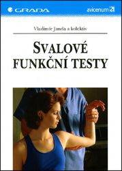 Svalové funkční testy Svalové funkční testy