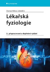 Lékařská fyziologie - Otomar Kittnar - Zdraví, hubnutí a sport Lékařská fyziologie