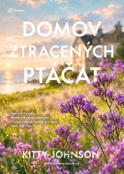 Domov ztracených ptáčat - Kitty Johnson - Světová beletrie Domov ztracených ptáčat