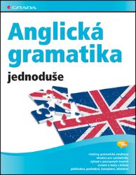Anglická gramatika jednoduše Anglická gramatika jednoduše