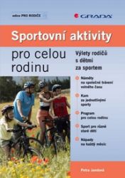 Sportovní aktivity pro celou rodinu Sportovní aktivity pro celou rodinu