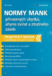 Normy mank přirozených úbytků, úhynů zvířat a ztratného zásob - Jiří Dušek - Ekonomika Normy mank přirozených úbytků, úhynů zvířat a ztratného zásob