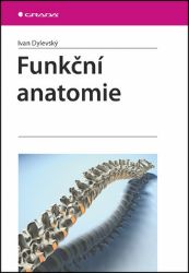 Funkční anatomie Funkční anatomie