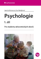 Psychologie 1. díl Psychologie 1. díl