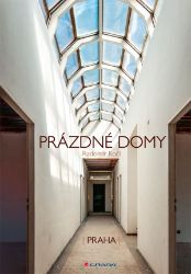 Prázdné domy - Radomír Kočí - Architektura Prázdné domy