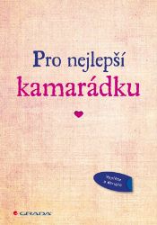 Pro nejlepší kamarádku Pro nejlepší kamarádku