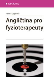 Angličtina pro fyzioterapeuty Angličtina pro fyzioterapeuty
