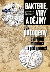 Bakterie, viry a dějiny