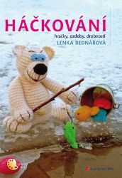 Háčkování - Lenka Bednářová - Hobby Háčkování