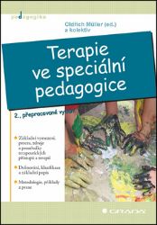 Terapie ve speciální pedagogice Terapie ve speciální pedagogice