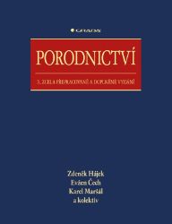 Porodnictví - Zdeněk Hájek,kolektiv autorů,Evžen Čech,Karel Maršál - SOŠ - odborné předměty Porodnictví