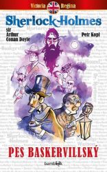 Pes baskervillský - Arthur Conan Doyle,Petr Kopl - Komiksy pro děti Pes baskervillský
