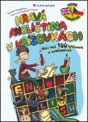 Hravá angličtina v křížovkách Hravá angličtina v křížovkách