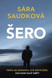 Šero - Sára Saudková - České a slovenské detektivky Šero