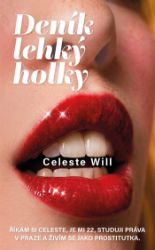 Deník lehký holky - Celeste Will - Česká a slovenská beletrie Deník lehký holky