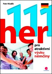 111 her pro atraktivní výuku němčiny 111 her pro atraktivní výuku němčiny