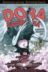Doba kamenná - Veronika Válková,Petr Kopl - Dobrodružné knihy pro děti Doba kamenná