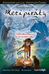 Mezi piráty - Veronika Válková,Petr Kopl - Dobrodružné knihy pro děti Mezi piráty