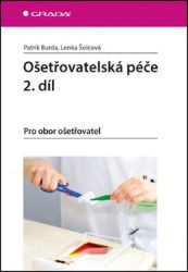 Ošetřovatelská péče 2. díl