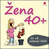 Žena 40+ Žena 40+