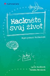 Hackněte svůj život