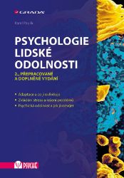 Psychologie lidské odolnosti Psychologie lidské odolnosti