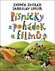 Písničky z pohádek a filmů - Zdeněk Svěrák,Jaroslav Uhlíř - Zpívánky pro děti Písničky z pohádek a filmů