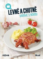 Levně a chutně vaříme s Novou Levně a chutně vaříme s Novou