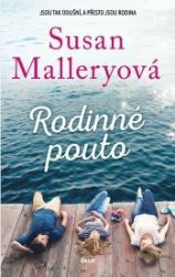 Rodinné pouto - Susan Mallery - Romány pro ženy Rodinné pouto