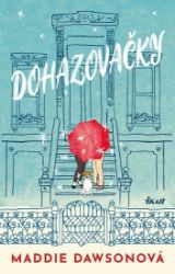 Dohazovačky - Maddie Dawson - Romány Dohazovačky