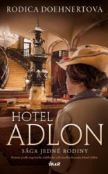Hotel Adlon - Rodica Doehnert - Romány Hotel Adlon