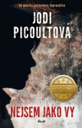 Nejsem jako vy - Jodi Picoult - Romány Nejsem jako vy