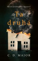 Ta druhá - C. D. Major - Historické detektivky Ta druhá