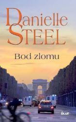Bod zlomu - Danielle Steel - Romány pro ženy Bod zlomu
