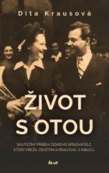 Život s Otou - Dita Krausová - Česká a slovenská beletrie Život s Otou