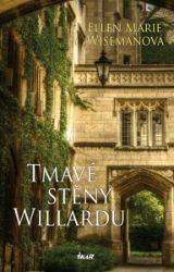 Tmavé stěny Willardu Tmavé stěny Willardu