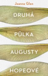 Druhá půlka Augusty Hopeové Druhá půlka Augusty Hopeové