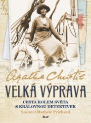 Velká výprava - Agatha Christie - Světové detektivky Velká výprava