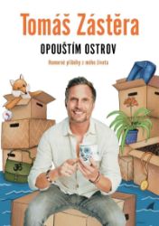 Opouštím ostrov - Tomáš Zástěra - Český humor a satira Opouštím ostrov