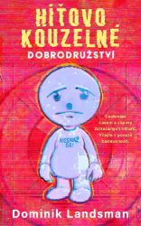 Híťovo kouzelné dobrodružství - Dominik Landsman - Česká a slovenská sci-fi Híťovo kouzelné dobrodružství